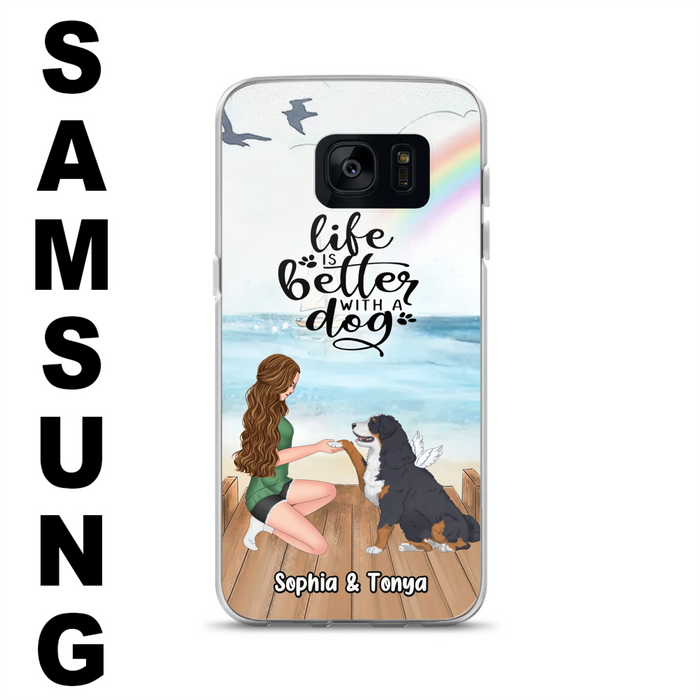 Custom Personalized Dog Mom Phone Case - Gift Idea For Dog Lovers - Life Is Better With A Dog - Case for iPhone & Samsung