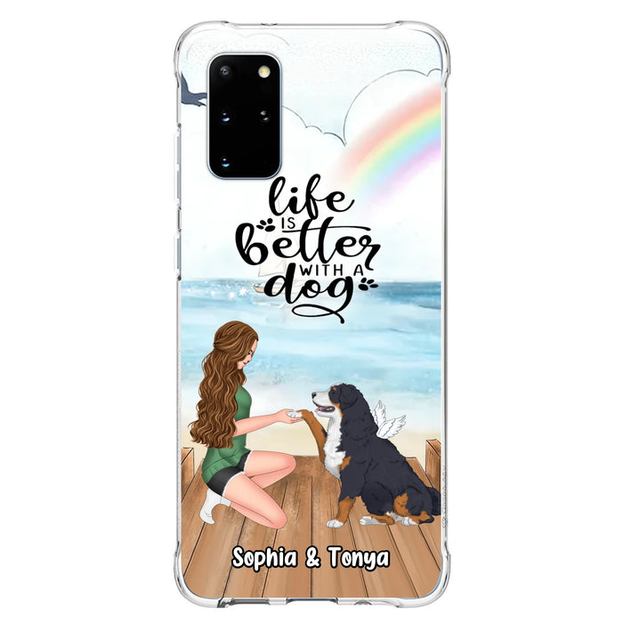 Custom Personalized Dog Mom Phone Case - Gift Idea For Dog Lovers - Life Is Better With A Dog - Case for iPhone & Samsung
