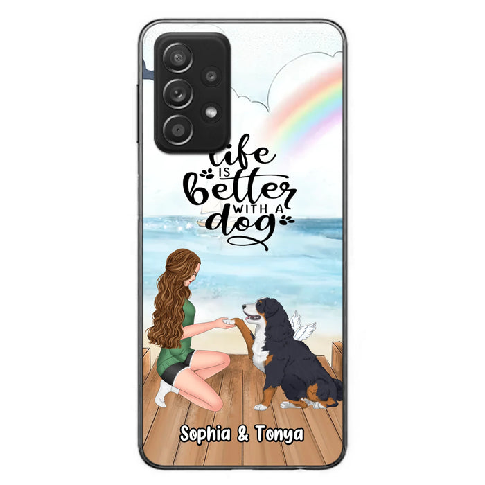 Custom Personalized Dog Mom Phone Case - Gift Idea For Dog Lovers - Life Is Better With A Dog - Case for iPhone & Samsung