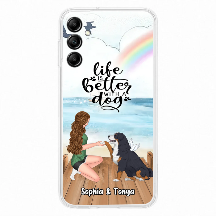 Custom Personalized Dog Mom Phone Case - Gift Idea For Dog Lovers - Life Is Better With A Dog - Case for iPhone & Samsung
