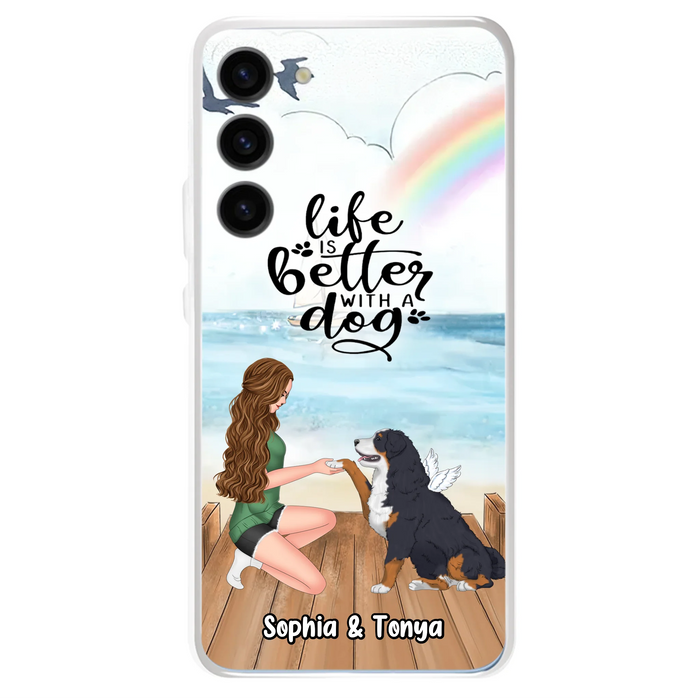 Custom Personalized Dog Mom Phone Case - Gift Idea For Dog Lovers - Life Is Better With A Dog - Case for iPhone & Samsung