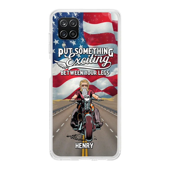 Custom Personalized Biker Phone Case - Gift Idea For Biker/Independence Day - Put Something Exciting Between Your Legs - Case For iPhone/Samsung