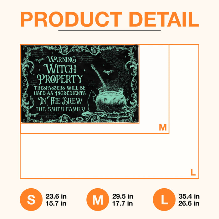 Personalized Witch Doormat - Halloween Gift Idea For Family - Warning Witch Property Trespassers Will Be Used As Ingredients In The Brew