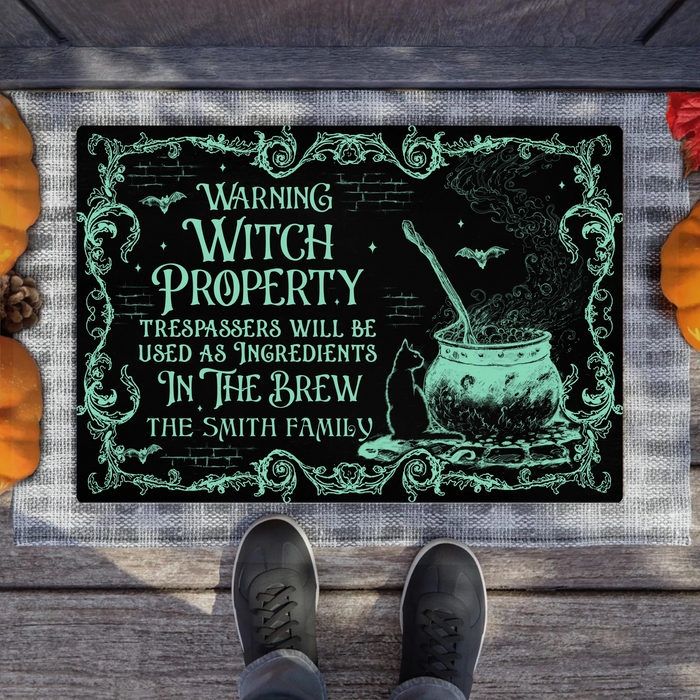 Personalized Witch Doormat - Halloween Gift Idea For Family - Warning Witch Property Trespassers Will Be Used As Ingredients In The Brew