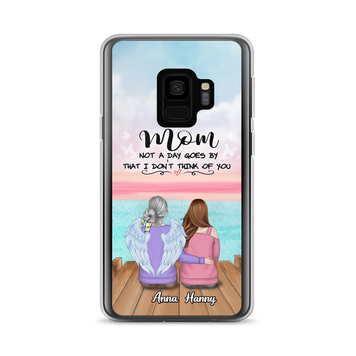 Custom Personalized Memorial Mom/ Dad Phone Case - Memorial Gift Idea - Not A Day Goes By That I Don't Think Of You - Case For iPhone And Samsung