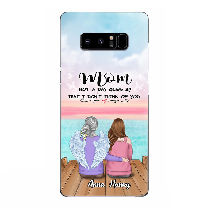 Custom Personalized Memorial Mom/ Dad Phone Case - Memorial Gift Idea - Not A Day Goes By That I Don't Think Of You - Case For iPhone And Samsung