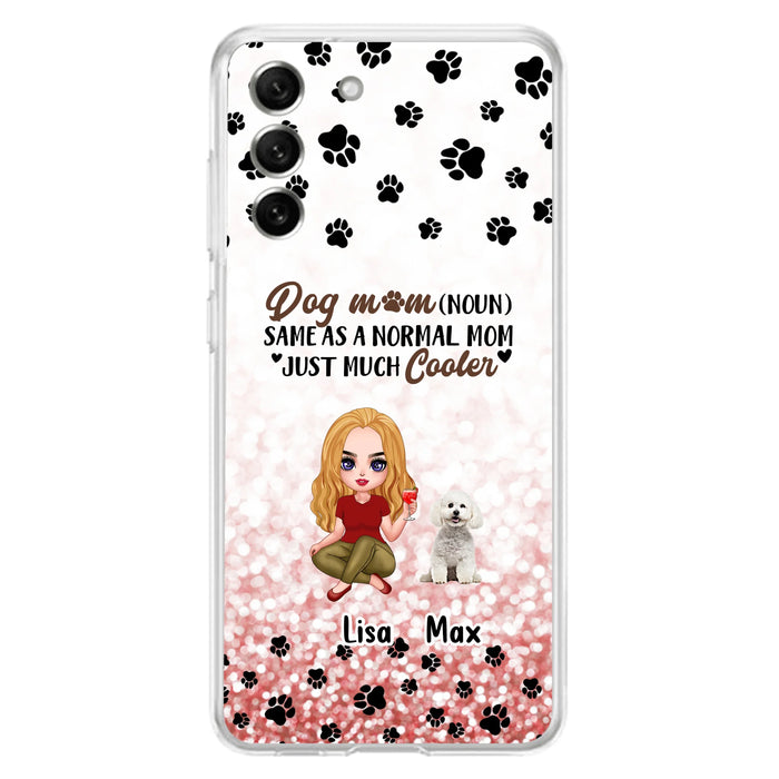 Custom Personalized Dog Mom Phone Case - Upto 6 Dogs - Best Gift For Dog Lover - Crazy Dog Mom - Case For iPhone/Samsung