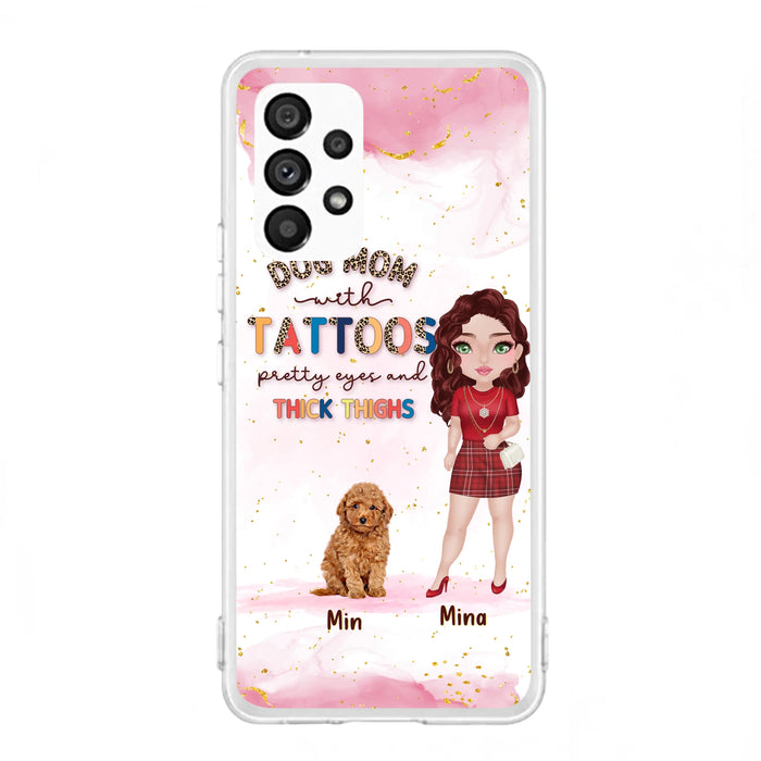 Custom Personalized Dog Mom Phone Case - Up to 5 Dogs - Best Gift Idea For Dog Lovers/Mother's Day - Dog Mom With Tattoos Pretty Eyes And Thick Thighs - Cases For iPhone And Samsung