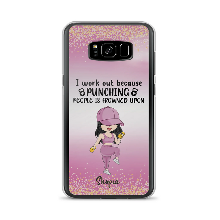 Custom Personalized Gym Girl Chibi Phone Case - Gift Idea For Gym Lovers - I Worked Out Because Punching People Is Frowned Upon - Cases For iPhone And Samsung