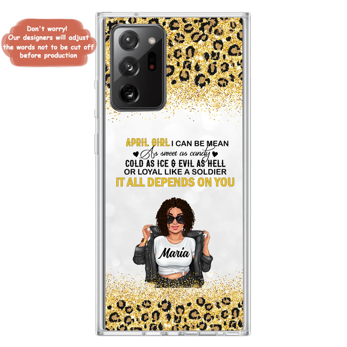 Custom Personalized Girl Month Phone Case - Gift Idea For Girl/ Friend - April Girl I Can Be Mean - Case For iPhone And Samsung