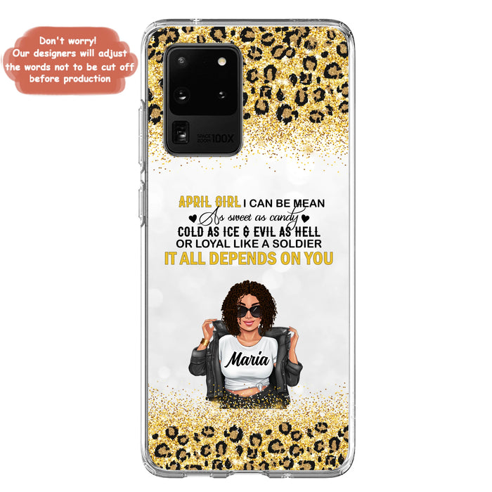 Custom Personalized Girl Month Phone Case - Gift Idea For Girl/ Friend - April Girl I Can Be Mean - Case For iPhone And Samsung