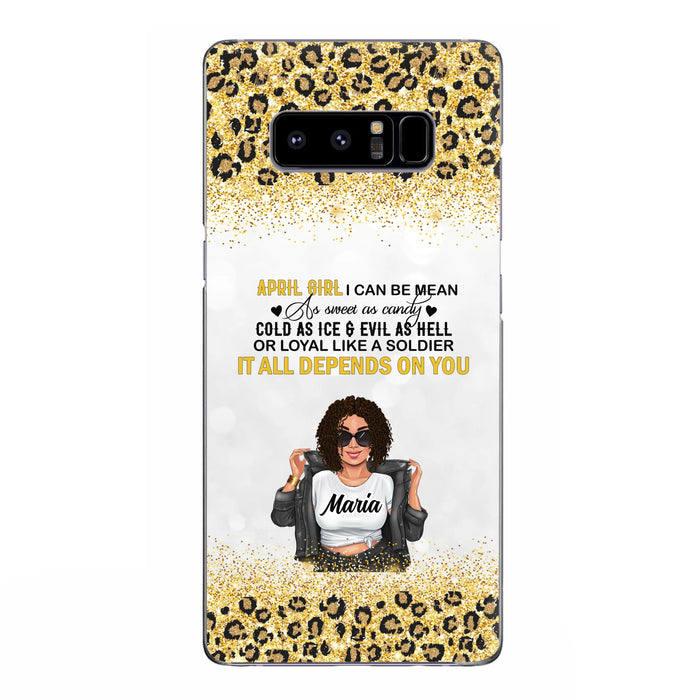 Custom Personalized Girl Month Phone Case - Gift Idea For Girl/ Friend - April Girl I Can Be Mean - Case For iPhone And Samsung