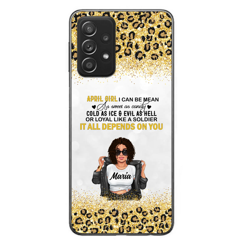 Custom Personalized Girl Month Phone Case - Gift Idea For Girl/ Friend - April Girl I Can Be Mean - Case For iPhone And Samsung