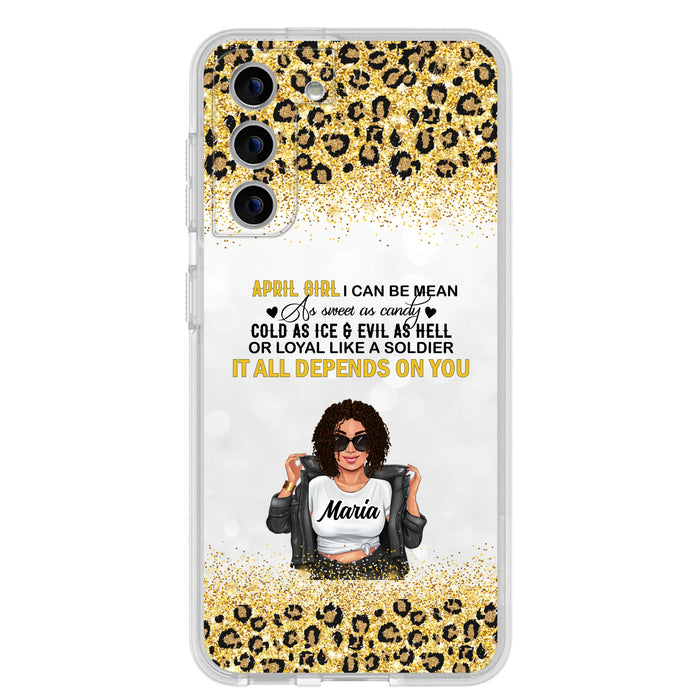 Custom Personalized Girl Month Phone Case - Gift Idea For Girl/ Friend - April Girl I Can Be Mean - Case For iPhone And Samsung