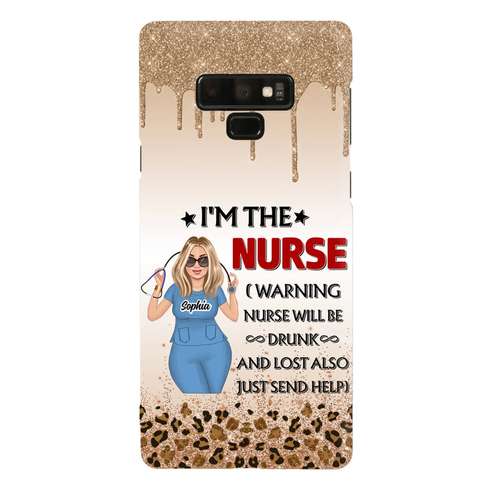 Custom Personalized Nurse Friend Phone Case - I'm The Nurse - Case For iPhone and Samsung