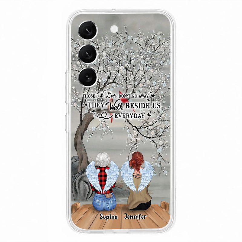 Custom Personalized Memorial Family Member Loss Phone Case - Up to 5 People - Memorial Gift Idea - Those We Love Don't Go Away - Case For iPhone And Samsung