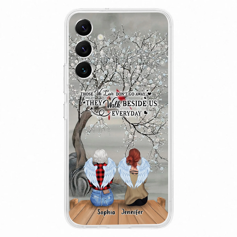 Custom Personalized Memorial Family Member Loss Phone Case - Up to 5 People - Memorial Gift Idea - Those We Love Don't Go Away - Case For iPhone And Samsung