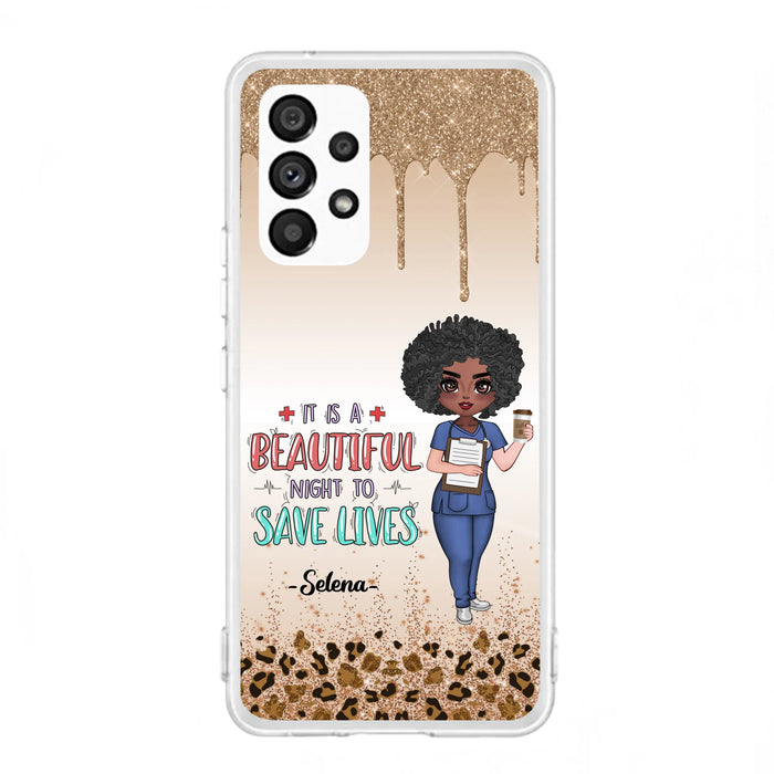 Custom Personalized Nurse Phone Case - Best Gift For Nurse - It's A Beautiful Night To Save Lives - Case For iPhone And Samsung