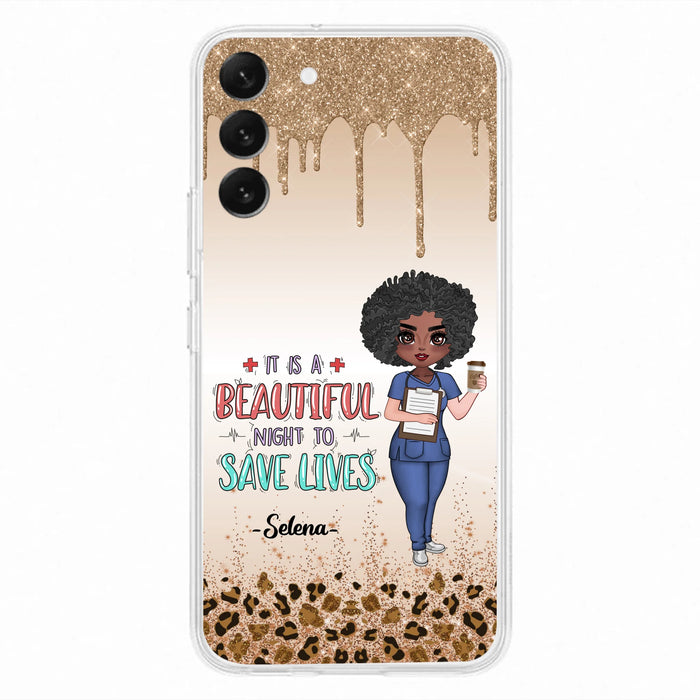 Custom Personalized Nurse Phone Case - Best Gift For Nurse - It's A Beautiful Night To Save Lives - Case For iPhone And Samsung