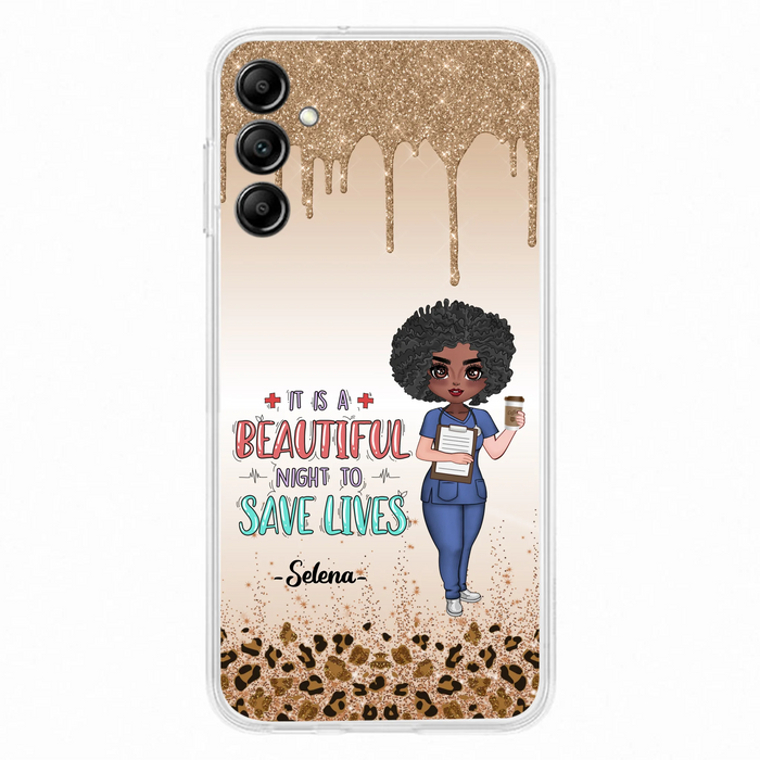 Custom Personalized Nurse Phone Case - Best Gift For Nurse - It's A Beautiful Night To Save Lives - Case For iPhone And Samsung