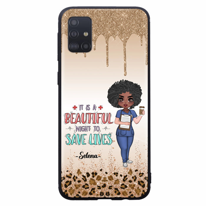 Custom Personalized Nurse Phone Case - Best Gift For Nurse - It's A Beautiful Night To Save Lives - Case For iPhone And Samsung
