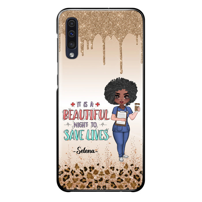 Custom Personalized Nurse Phone Case - Best Gift For Nurse - It's A Beautiful Night To Save Lives - Case For iPhone And Samsung