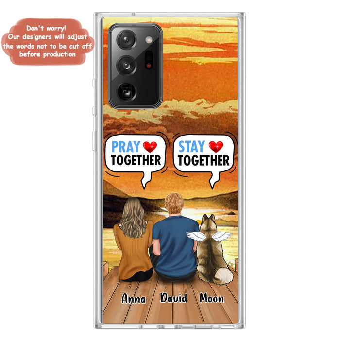 Custom Personalized Couple With Pet Phone Case - Couple With Upto 2 Pets - Gift Idea For Dog/Cat Lover - Pray Together Stay Together - Case For iPhone And Samsung