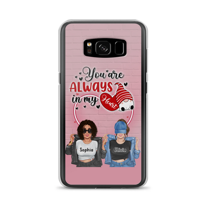 Custom Personalized Friends Phone Case - Best Gift For Friends - You're Always In My Heart - Case For iPhone/Samsung