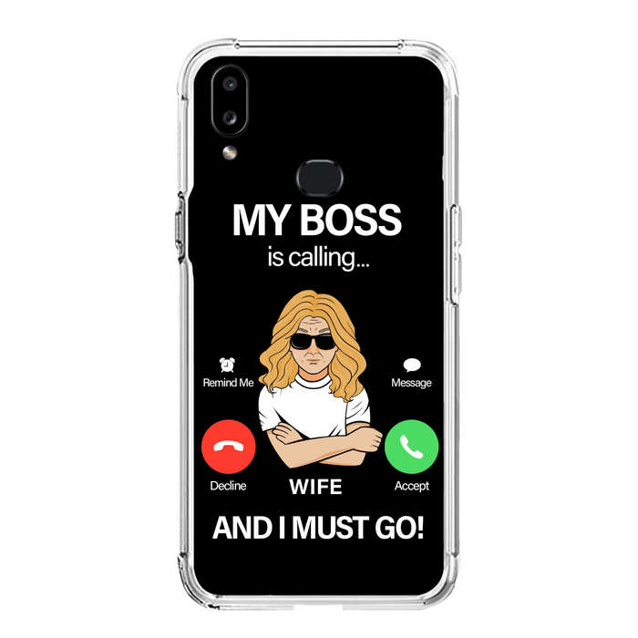 Custom Personalized Wife Phone Case - Gift for Couple - My Boss Is Calling And I Must Go - Case For iPhone/Samsung