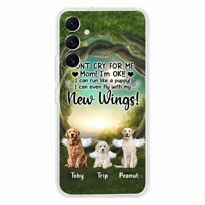 Custom Personalized Dog Phone Case - Best Gift For Dog Lovers - Don'n Cry For Me Mom ! I'm Ok
