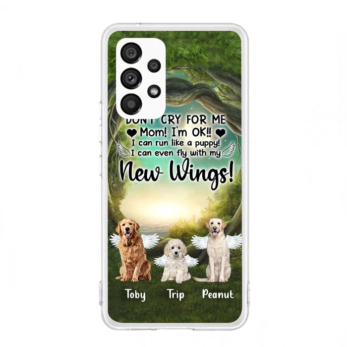 Custom Personalized Dog Phone Case - Best Gift For Dog Lovers - Don'n Cry For Me Mom ! I'm Ok