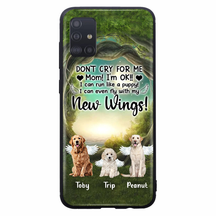 Custom Personalized Dog Phone Case - Best Gift For Dog Lovers - Don'n Cry For Me Mom ! I'm Ok