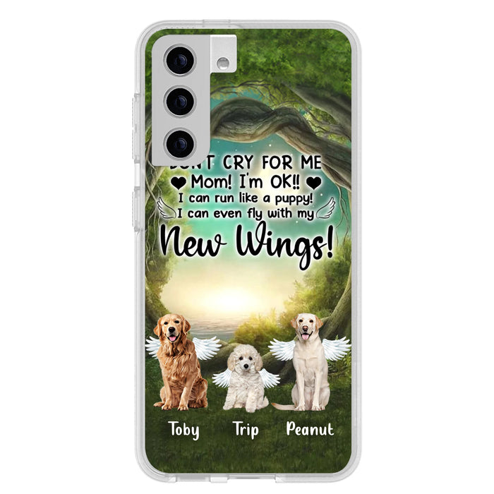 Custom Personalized Dog Phone Case - Best Gift For Dog Lovers - Don'n Cry For Me Mom ! I'm Ok