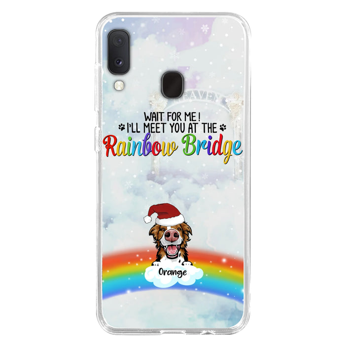 Custom Personalized Memorial Pets At Rainbow Bridge Phone Case - Upto 5 Pets - Memorial Gift For Dog Lovers/Cat Lovers - Wait For Me! I'll Meet You At The Rainbow Bridge - For iPhone And Samsung Phone Case