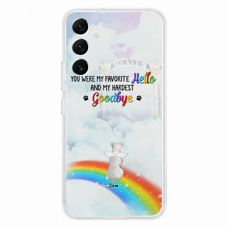 Custom Personalized Memorial Pets At Rainbow Bridge Phone Case - Upto 5 Pets - Memorial Gift For Dog Lovers/Cat Lovers - You Were My Favorite Hello
And My Hardest Goodbye - For iPhone And Samsung Phone Case