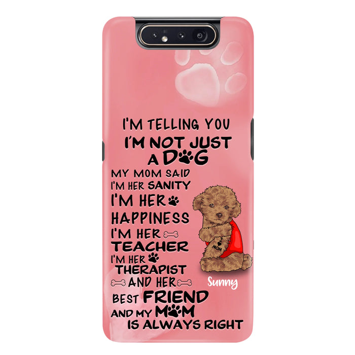 Custom Personalized Dog Phone Case - Best Gift For Dog Lovers - I'm Not Just A Dog - Case For Iphone/Samsung