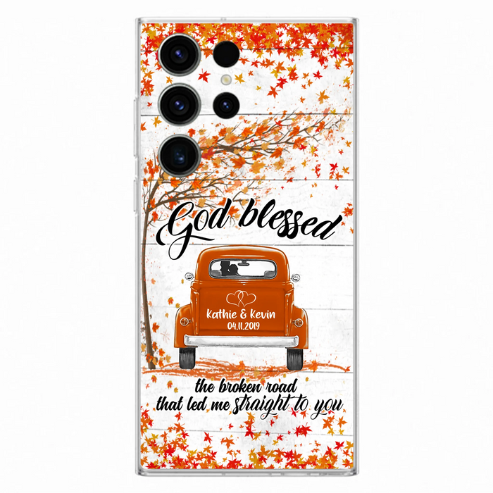Custom Personalized Couple Phone Case - Best Gift For Couple - God Blessed The Broken Road That Led Me Straight To You - Case For Iphone And Samsung