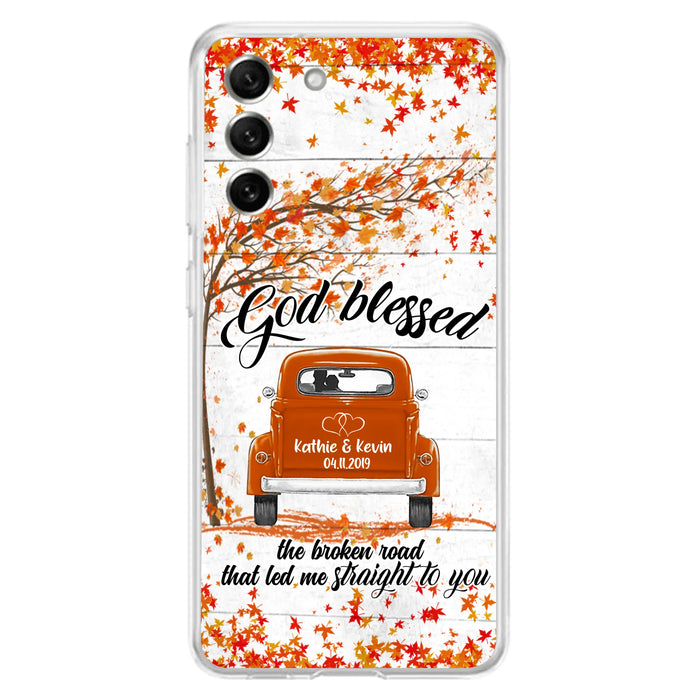 Custom Personalized Couple Phone Case - Best Gift For Couple - God Blessed The Broken Road That Led Me Straight To You - Case For Iphone And Samsung