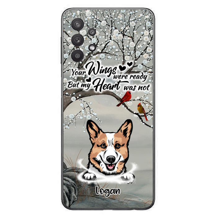 Custom Personalized Memorial Dog Cat Phone Case - Upto 3 Pets - Best Gift For Dog/ Cat Lover - Your Wings Were Ready But My Heart Was Not - Case For iPhone And Samsung