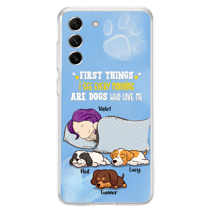 Custom Personalized Dog Mom Sleep Phone Case - Upto 3 Dogs - First Things I See Every Morning Are Dogs Who Love Me