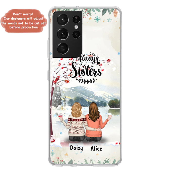 Custom Personalized Sisters Phone Case - Christmas/Autumn/Winter Sisters - Upto 3 Girls - Best Gift For Friends - Phone Case For iPhone And Samsung