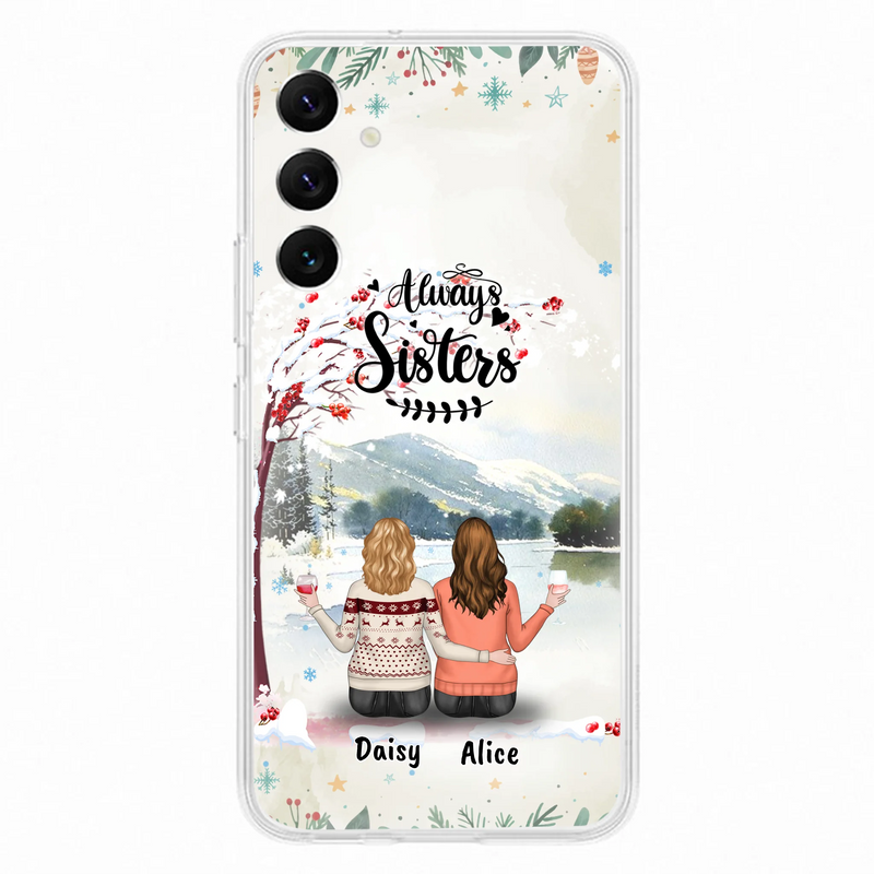 Custom Personalized Sisters Phone Case - Christmas/Autumn/Winter Sisters - Upto 3 Girls - Best Gift For Friends - Phone Case For iPhone And Samsung