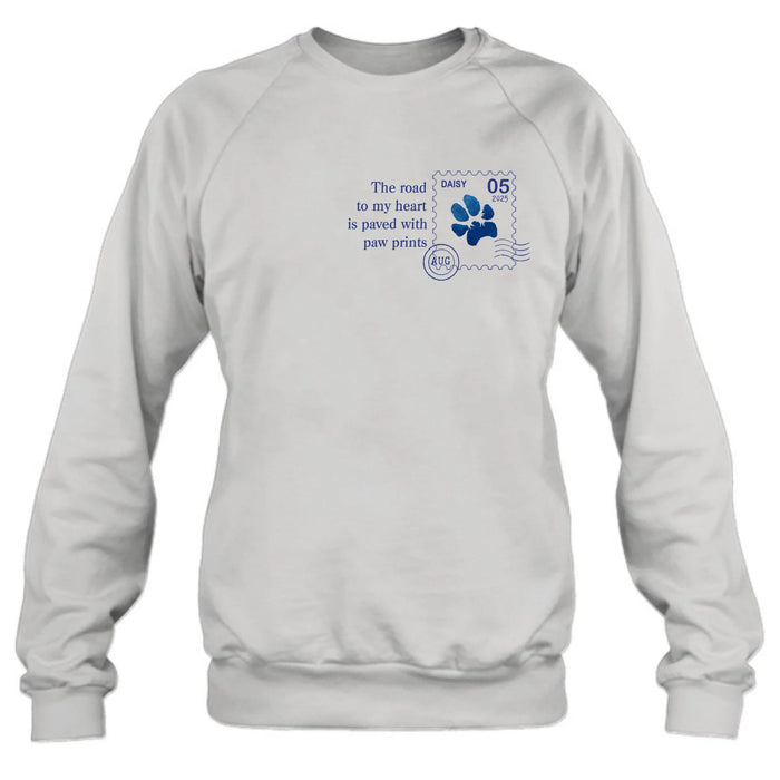 Personalized Memorial Pet Stamp Sticker Design T-shirt/Long Sleeve/Sweatshirt/Hoodie - Memorial Gift Idea For Dog Lover - The Road To My Heart Is Paved With Paw Prints