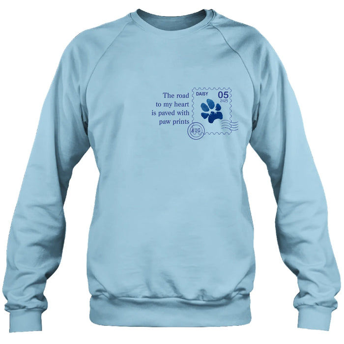 Personalized Memorial Pet Stamp Sticker Design T-shirt/Long Sleeve/Sweatshirt/Hoodie - Memorial Gift Idea For Dog Lover - The Road To My Heart Is Paved With Paw Prints