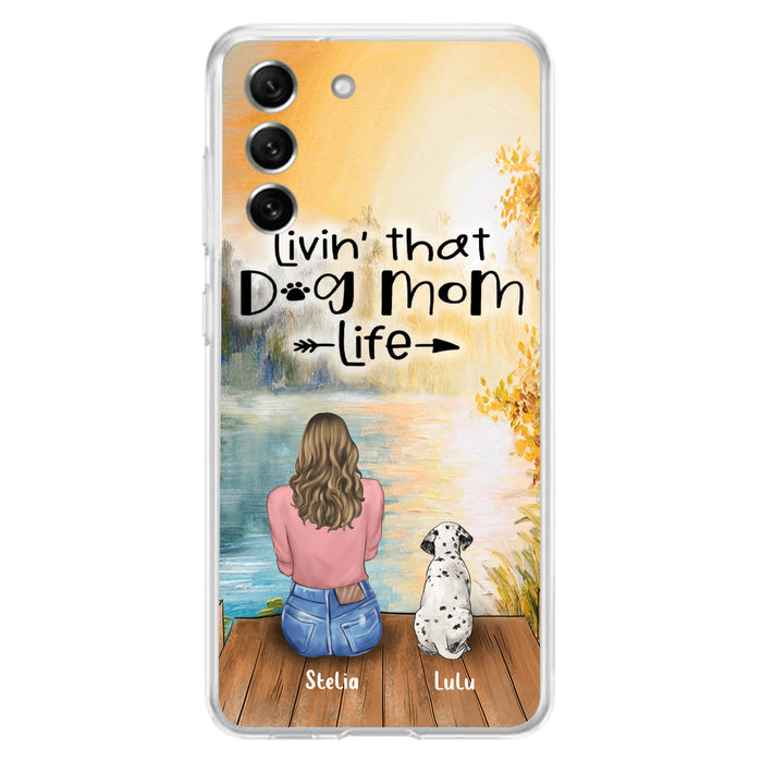 Personalized Dog Mom Phone Case - Up to 4 Dogs - Gift for Dog Lovers - Livin' with dog mom life