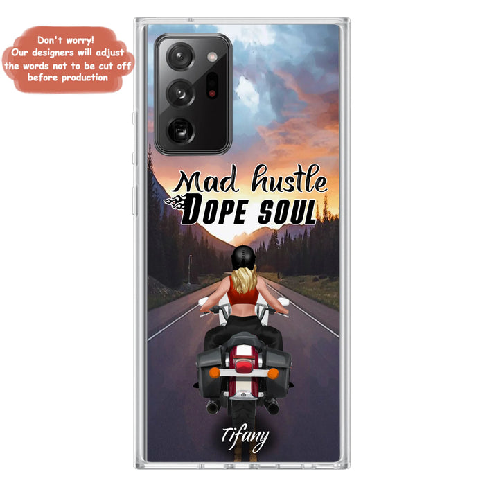 Custom Personalized Motorcycle Girl Phone Case - Best Gift For Bikers - Mad Hustle Dope Soul - Phone Case For iPhone And Samsung - C6O4AR