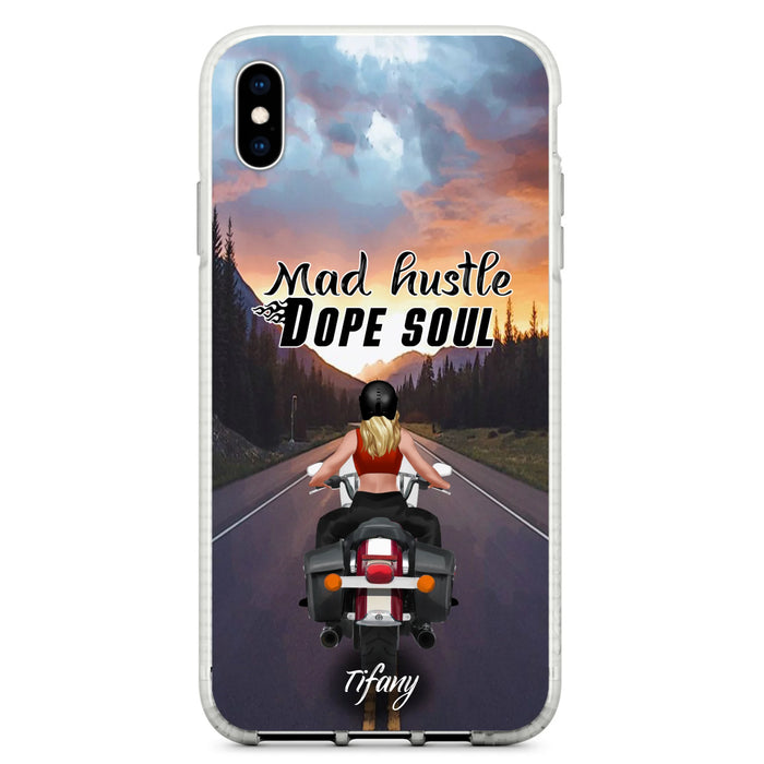 Custom Personalized Motorcycle Girl Phone Case - Best Gift For Bikers - Mad Hustle Dope Soul - Phone Case For iPhone And Samsung - C6O4AR