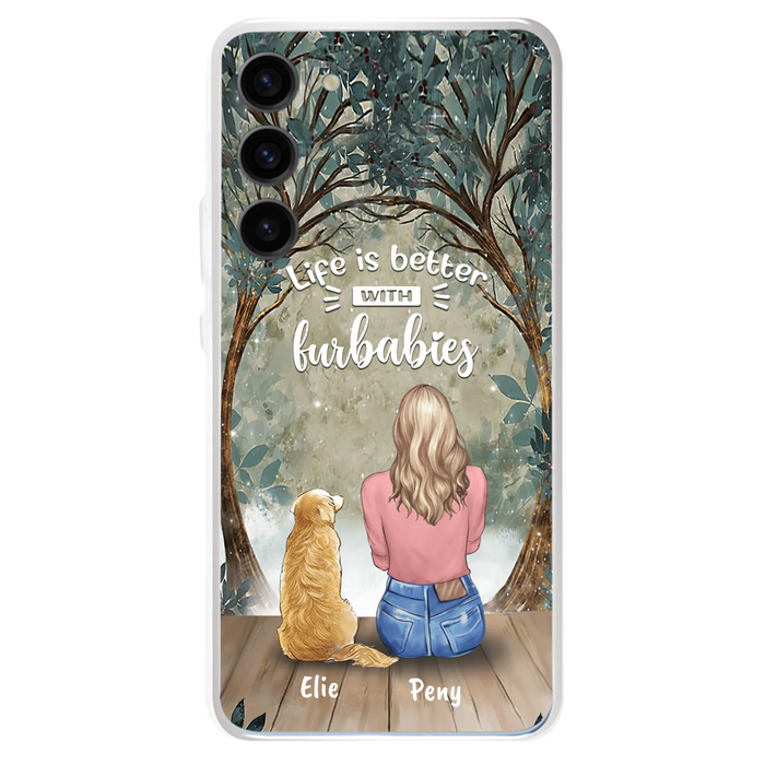 Custom Personalized Pet Mom Phone Case - Girl With Upto 5 Pets - Life Is Better With Furbabies -Phone Case For iPhone And Samsung
