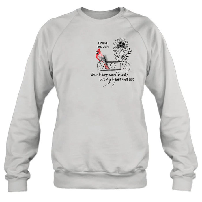 Personalized Memorial Cardinal Unisex T-shirt/Long Sleeve/Sweatshirt/Hoodie - Memorial Gift Idea - Your Wings Were Ready But My Heart Was Not