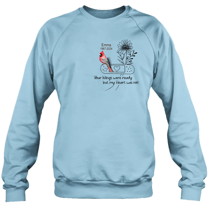 Personalized Memorial Cardinal Unisex T-shirt/Long Sleeve/Sweatshirt/Hoodie - Memorial Gift Idea - Your Wings Were Ready But My Heart Was Not